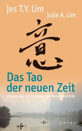 Lim |  Das Tao der neuen Zeit | eBook | Sack Fachmedien