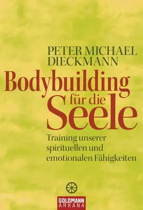 Dieckmann |  Bodybuilding für die Seele | eBook | Sack Fachmedien