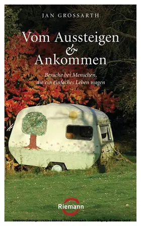 Grossarth |  Vom Aussteigen und Ankommen | eBook | Sack Fachmedien