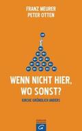 Meurer / Otten |  Wenn nicht hier, wo sonst? | eBook | Sack Fachmedien