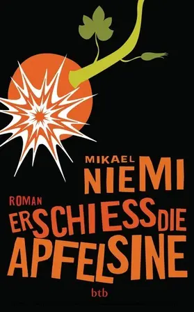 Niemi | Erschieß die Apfelsine | E-Book | www.sack.de
