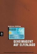 Gößling |  Supernatural Secret Agency - Geheimagent auf Elfenjagd | eBook | Sack Fachmedien