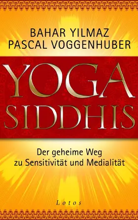 Yilmaz / Voggenhuber |  Yoga Siddhis | eBook | Sack Fachmedien