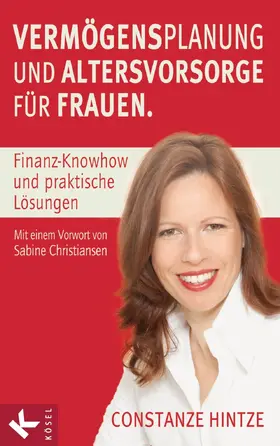 Hintze |  Vermögensplanung und Altersvorsorge für Frauen | eBook | Sack Fachmedien