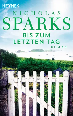 Sparks |  The Choice - Bis zum letzten Tag | eBook | Sack Fachmedien