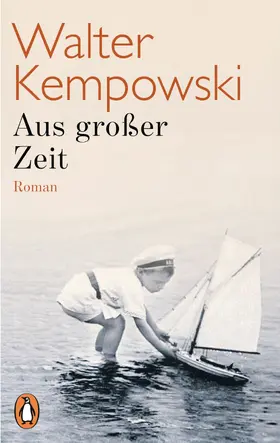 Kempowski |  Aus großer Zeit | eBook | Sack Fachmedien