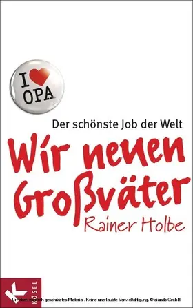 Holbe |  Wir neuen Großväter | eBook | Sack Fachmedien
