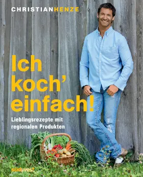 Henze |  Ich koch' einfach! | eBook | Sack Fachmedien