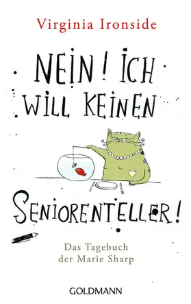 Ironside |  Nein! Ich will keinen Seniorenteller | eBook | Sack Fachmedien