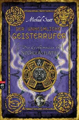 Scott | Die Geheimnisse des Nicholas Flamel - Der unheimliche Geisterrufer | E-Book | sack.de