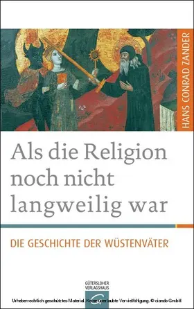 Zander |  Als die Religion noch nicht langweilig war | eBook | Sack Fachmedien