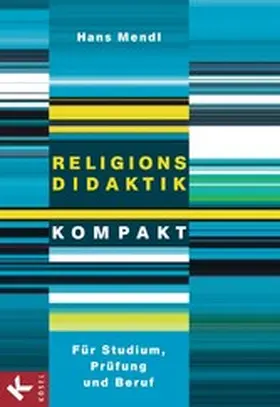Mendl |  Religionsdidaktik kompakt | eBook | Sack Fachmedien