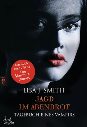 Smith |  Tagebuch eines Vampirs - Jagd im Abendrot | eBook | Sack Fachmedien