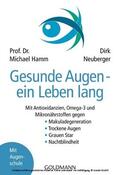 Hamm / Neuberger |  Gesunde Augen - ein Leben lang | eBook | Sack Fachmedien