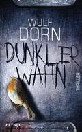 Dorn |  Dunkler Wahn | eBook | Sack Fachmedien