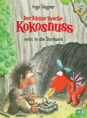 Siegner |  Der kleine Drache Kokosnuss reist in die Steinzeit | eBook | Sack Fachmedien