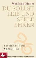 Müller |  Du sollst Leib und Seele ehren | eBook | Sack Fachmedien