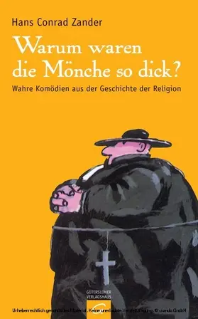 Zander |  Warum waren die Mönche so dick? | eBook | Sack Fachmedien