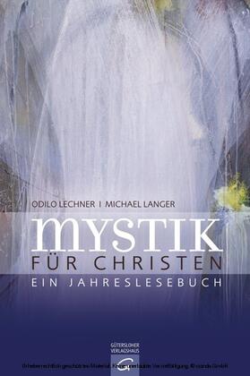 Lechner / Langer |  Mystik für Christen | eBook | Sack Fachmedien