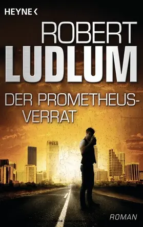 Ludlum |  Der Prometheus-Verrat | eBook | Sack Fachmedien