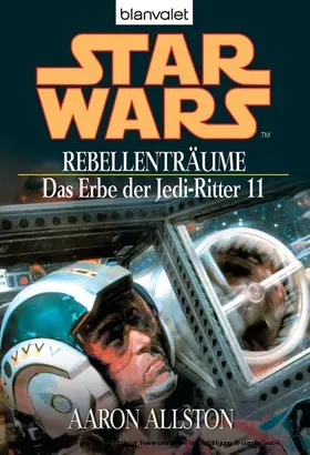 Allston |  Star Wars. Das Erbe der Jedi-Ritter 11. Rebellenträume | eBook | Sack Fachmedien