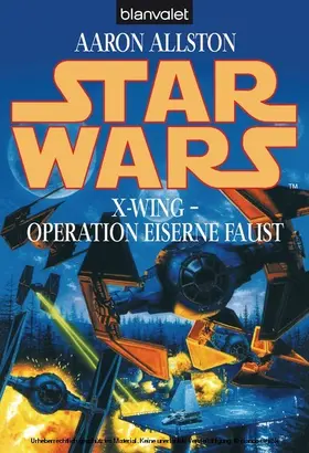 Allston |  Star Wars. X-Wing. Operation Eiserne Faust | eBook | Sack Fachmedien