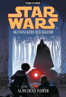 Foster |  Star Wars. Skywalkers Rückkehr - | eBook | Sack Fachmedien