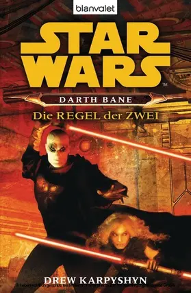 Karpyshyn | Star Wars. Darth Bane. Die Regel der Zwei - | E-Book | www.sack.de