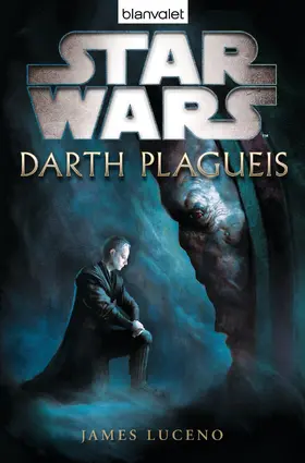 Luceno |  Star Wars™ Darth Plagueis | eBook | Sack Fachmedien