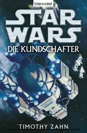 Zahn |  Star Wars. Die Kundschafter. Roman | eBook | Sack Fachmedien