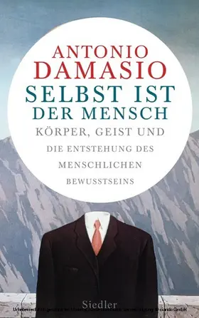 Damasio |  Selbst ist der Mensch | eBook | Sack Fachmedien