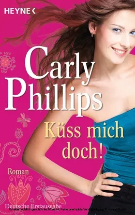 Phillips |  Küss mich doch! | eBook | Sack Fachmedien