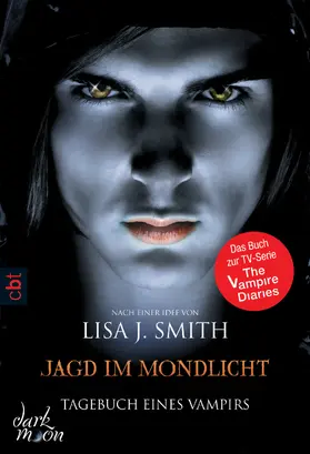 Smith | Tagebuch eines Vampirs - Jagd im Mondlicht | E-Book | sack.de