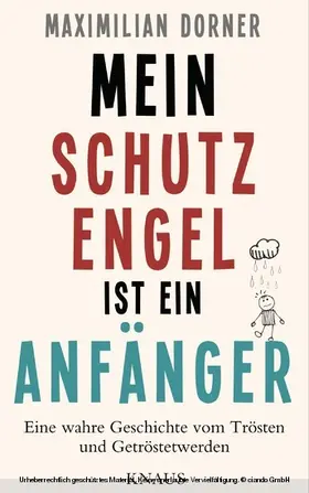 Dorner |  Mein Schutzengel ist ein Anfänger - | eBook | Sack Fachmedien