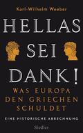 Weeber |  Hellas sei Dank! | eBook | Sack Fachmedien