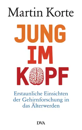 Korte |  Jung im Kopf | eBook | Sack Fachmedien
