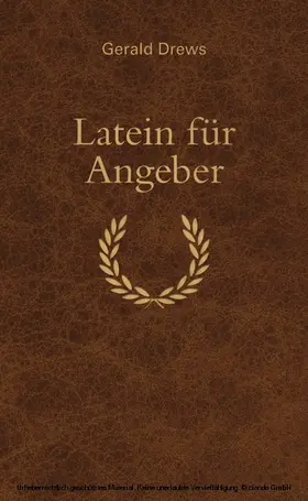 Drews |  Latein für Angeber | eBook | Sack Fachmedien