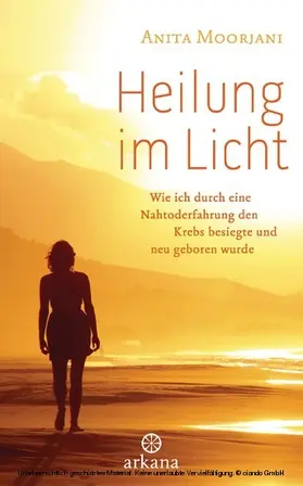 Moorjani |  Heilung im Licht | eBook | Sack Fachmedien