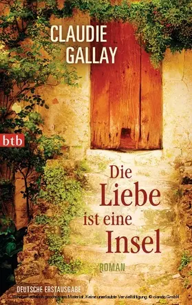 Gallay | Die Liebe ist eine Insel | E-Book | sack.de