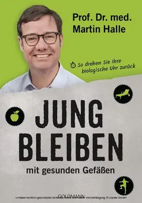 Halle |  Jung bleiben mit gesunden Gefäßen | eBook | Sack Fachmedien
