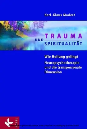 Madert |  Trauma und Spiritualität | eBook | Sack Fachmedien