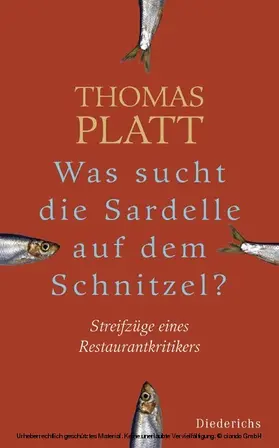 Platt |  Was sucht die Sardelle auf dem Schnitzel? | eBook | Sack Fachmedien