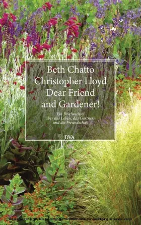 Chatto / Lloyd |  Dear Friend and Gardener! | eBook | Sack Fachmedien