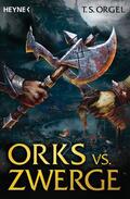 Orgel |  Orks vs. Zwerge | eBook | Sack Fachmedien