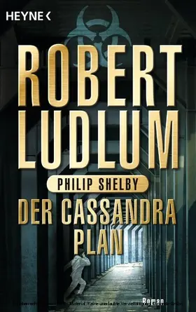 Ludlum / Shelby |  Der Cassandra-Plan | eBook | Sack Fachmedien