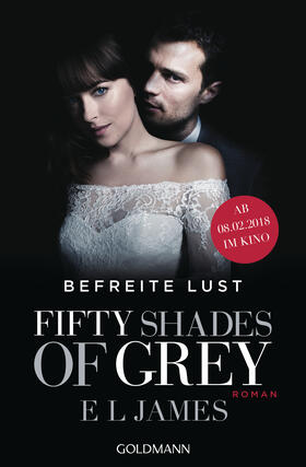 James | Fifty Shades of Grey - Befreite Lust | E-Book | sack.de