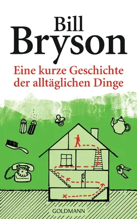 Bryson | Eine kurze Geschichte der alltäglichen Dinge | E-Book | www.sack.de