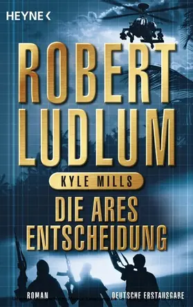 Ludlum / Mills |  Die Ares-Entscheidung | eBook | Sack Fachmedien