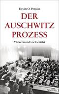 Pendas |  Der Auschwitz-Prozess | eBook | Sack Fachmedien