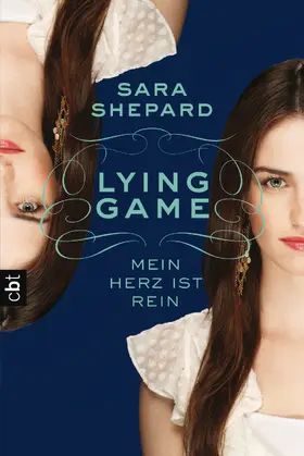 Shepard |  LYING GAME - Mein Herz ist rein | eBook | Sack Fachmedien